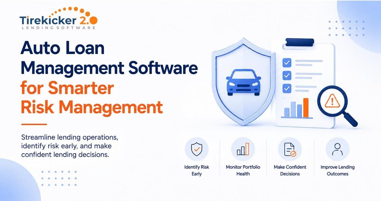 Auto Loan Management Software Improves Compliance and Reduces Risk